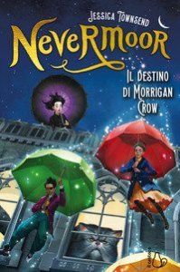 Nevermoor. Il destino di Morrigan Crow
