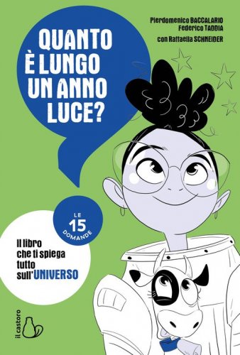 Quanto &egrave; lungo un anno luce? Le 15 domande