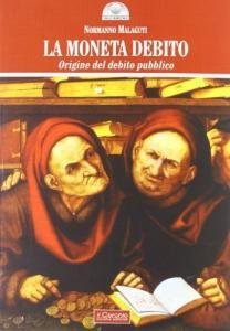 La moneta debito. Origine del debito pubblico