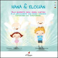 Hana & Elouan alla scoperta dell'angelo