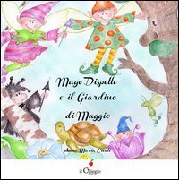 Mago dispetto e il giardino di Maggio