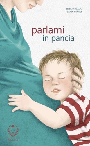Parlami in pancia