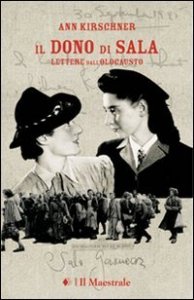 Il dono di Sala - Lettere dall'Olocausto