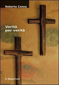 Verit&agrave; per verit&agrave;