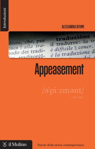 Appeasement. L'ombra lunga di Monaco