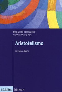 Aristotelismo. Tradizioni di pensiero