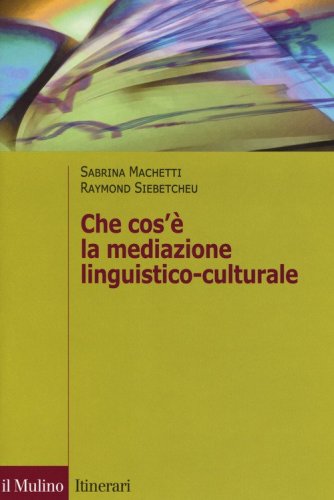 Che cos'&egrave; la mediazione linguistico culturale