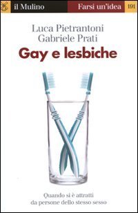 Gay e lesbiche - Quando si &egrave; attratti da persone dello stesso sesso