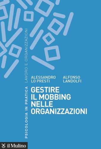 Gestire il mobbing nelle organizzazioni
