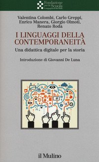 I linguaggi della contemporaneit&agrave;