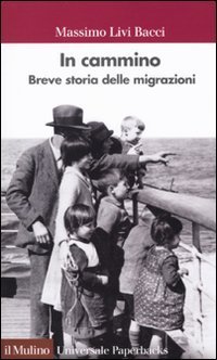 In cammino - Breve storia delle migrazioni