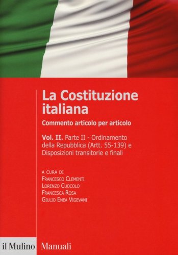 La Costituzione italiana. Commento articolo per articolo