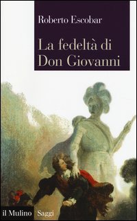 La fedeltà di Don Giovanni