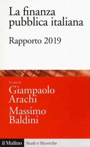 La finanza pubblica italiana. Rapporto 2019