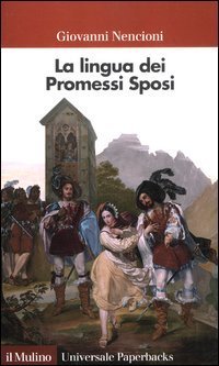 La lingua dei &laquo;Promessi sposi&raquo;