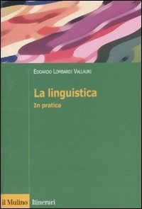 La linguistica - In pratica