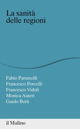 La sanit&agrave; delle regioni