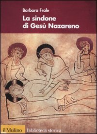 La Sindone di Ges&ugrave; Nazareno