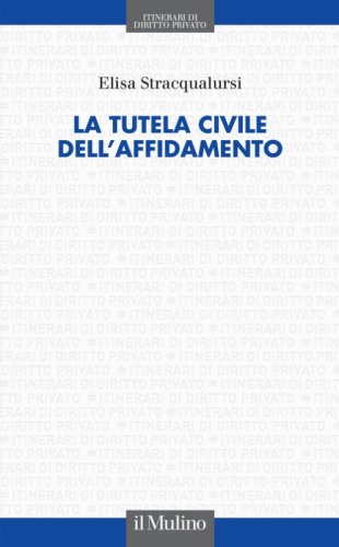 La tutela civile dell'affidamento