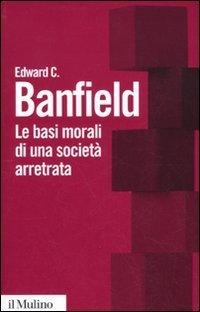 Le basi morali di una societ&agrave; arretrata