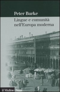 Lingue e comunit&agrave; nell'Europa moderna