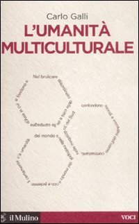 L'umanit&agrave; multiculturale