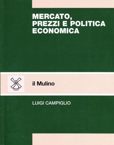 Mercato, prezzi e politica economica
