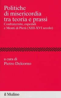 Politiche di misericordia tra teorie e prassi