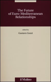 The future of the Euro&shy;Mediterranean relationships