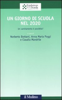 Un giorno di scuola nel 2020. Un cambiamento &egrave; possibile?