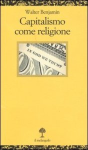 Capitalismo come religione. Testo tedesco a fronte