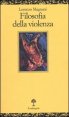 Filosofia della violenza