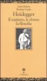Heidegger - Il nazismo, le donne, la filosofia