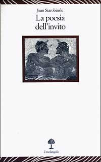 La poesia dell'invito. Conferenza tenuta al museo Jenisch di Vevey il 31 ottobre 2000