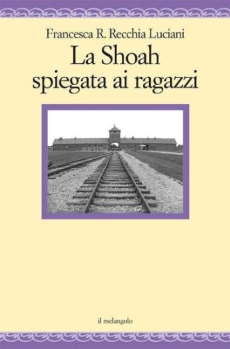 La Shoah spiegata ai ragazzi