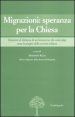 Migrazioni: speranza per la Chiesa. Elementi di rilettura di un fenomeno che coinvolge tutte le pieghe della societ&agrave; italiana