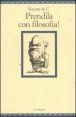 Socrate & C - Prendila con filosofia!