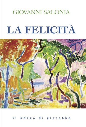 La felicit&agrave;