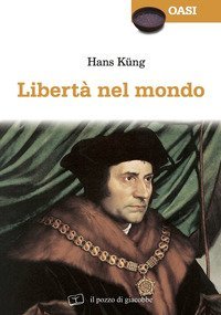 Libert&agrave; nel mondo