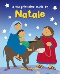La mia primissima storia del Natale