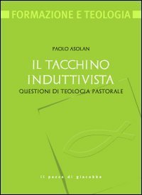 Il tacchino induttivista. Questioni di teologia pastorale