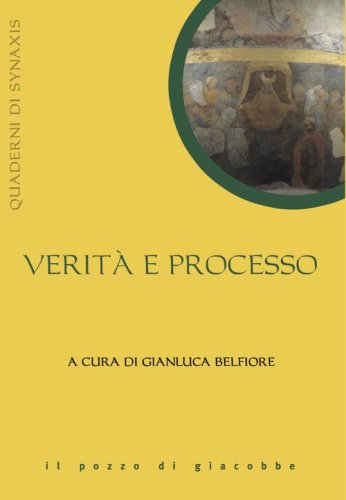 Verit&agrave; e processo