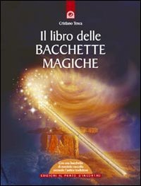 Il libro delle bacchette magiche