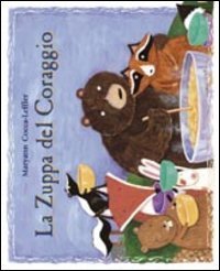 La zuppa del coraggio