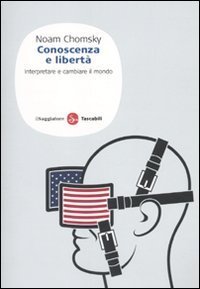 Conoscenza e libert&agrave;. Interpretare e cambiare il mondo