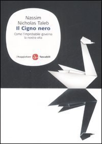 Il cigno nero - Come l'improbabile governa la nostra vita