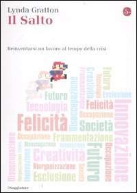 Il salto - Reinventarsi un lavoro al tempo della crisi