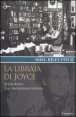 La libraia di Joyce - Sylvia Beach e la generazione perduta