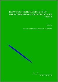 Essays on the Rome statute of the international criminal court - Vol. 2
