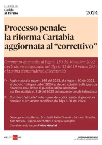 Processo penale. La riforma Cartabia aggiornata al &laquo;correttivo&raquo;